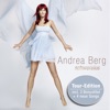 Andrea Berg - Ich Werde Wieder Tanzen Geh'n