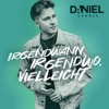 Daniel Sommer - Irgendwann  Irgendwo